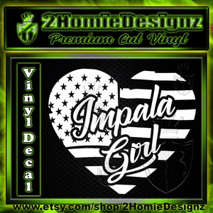 Impala Girl Flag Heart Chevy Premium Glossy Vinyl  Decal, Sticker New Custom - Multiply Colors and Sizes