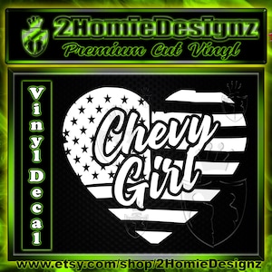 Chevy Girl Flag Heart Chevy Premium Glossy Vinyl  Decal, Sticker New Custom - Multiply Colors and Sizes