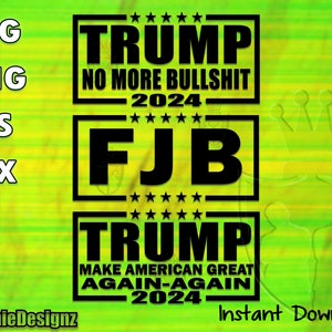 Trump 2024 SVG - Make American Great Again  2024 - Trump Biden Clipart - FJB - President of The United States POTUS Bundle