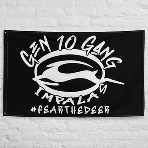 Black custom flag- Gen 10 Gang #Fearthedeer, Flag Outdoor Indoor, Home Gym Flag Decor