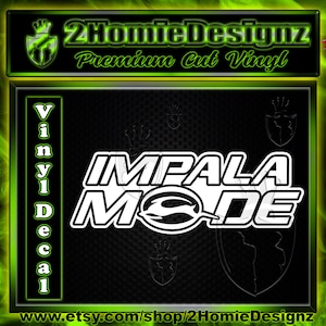 Chevy Impala Mode Premium Glossy Vinyl  Decal, Car Window Body Bumper Mirror Sticker New Custom - Multiply Colors and Sizes