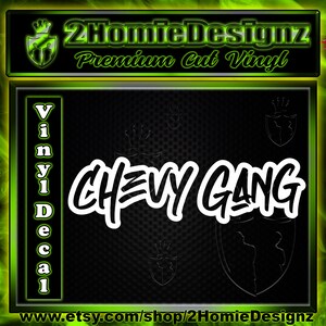 Chevy Gang Vinyl Decal - Premium Car Truck Decal, Window Laptop Tumbler Sticker, Chevy Lover Car Accessories - Multiple Colors and Sizes