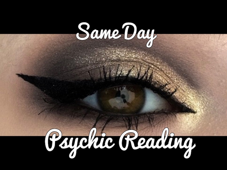 Same Day Psychic One question reading by highly experienced Psychic Medium - fast, accurate, reliable 