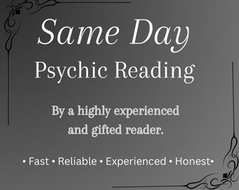 Same Day Psychic Two question Reading - highly  experienced Psychic Medium