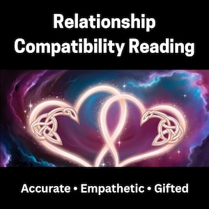 Puede incluir: Dos corazones brillantes entrelazados sobre un fondo estrellado morado y azul. El texto "Relationship Compatibility Reading" está en la parte superior de la imagen. El texto "Accurate - Empathetic - Gifted" está en la parte inferior de la imagen.