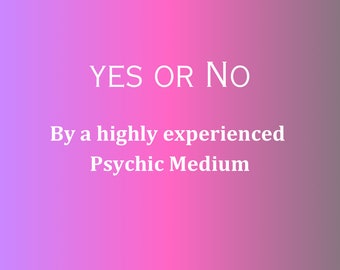 One Simple Yes or No Question - Fast Same Day Delivery - U.K. based psychic