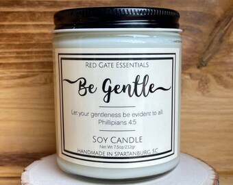 Inspirational Soy Candle, Be Gentle Soy Candle, Scripture Soy Candle, Christian Soy Candle, Phillipians 4:5 Candle, Religious Candle