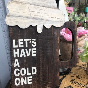 Beer house decorations wood made let’s have a cold one drinker home decoration