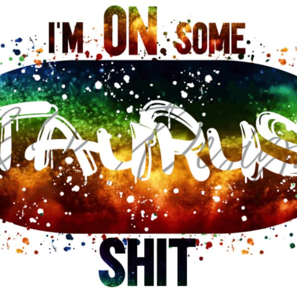 On Some Taurus, Taurus, Zodiac, PNG for Sublimation