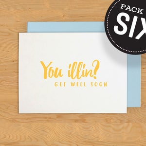 Box of 6 &quot;You &#39;Illin?&quot; Get Well Soon Card A2