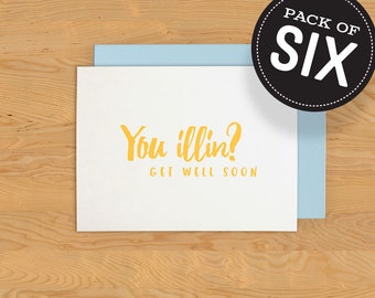 Box of 6 "You 'Illin?" Get Well Soon Card A2