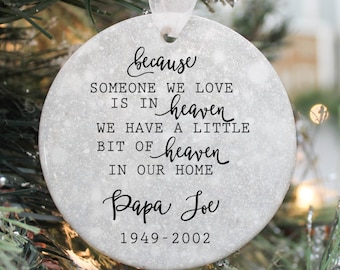 Memorial Ornament- In Loving Memory Ornament-Memorial Gift- Custom Ornament -Because Someone We Love is in Heaven