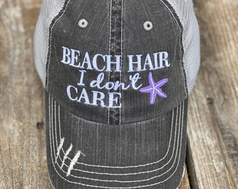 Beach Hair I Don't Care Trucker Hat with Your Choice of Starfish Color