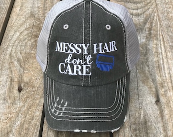 Messy Hair Don't Care Trucker Hat with Your Choice of Grill Color