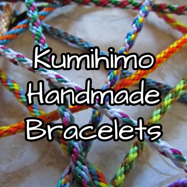 Kumihimo Handmade Bracelets - Friendship Bracelets