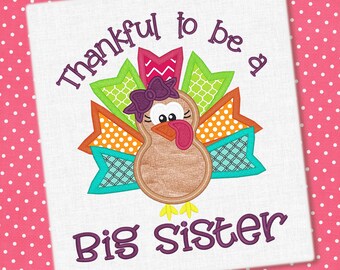 Big Sister Turkey Applique Design Thanksgiving Design Turkey Embroidery Big Sister Applique Embroidery Design Petunia Petals Designs 1380