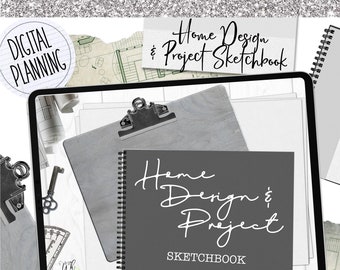 Home Design and Project Sketchbook- Digital Planning