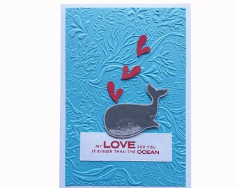 BLUE WHALE CARD with red hearts, embossed sea pattern, red love hearts, whale valentine, just because I love you, love as big as the ocean