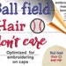 Ball Field Hair Don't Care Embroidery Design for Hats. | Etsy