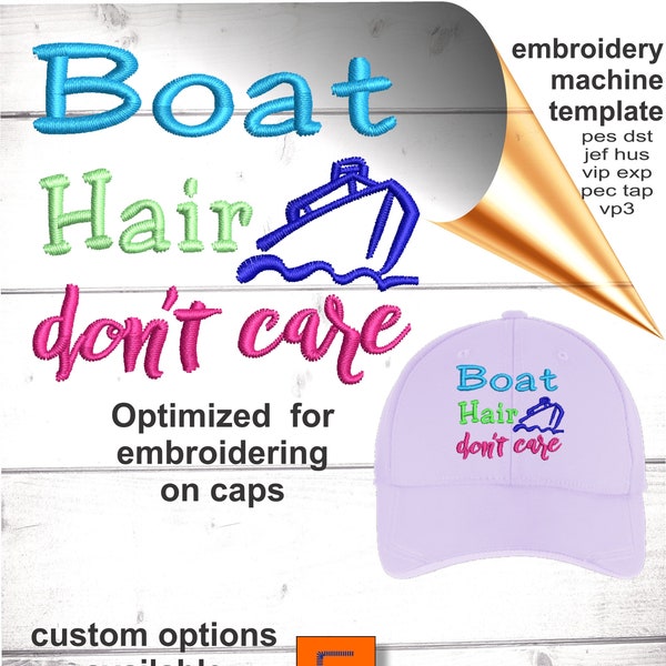 Boat hair, don't care embroidery design for hats. Pattern to machine embroider stitches center out and sized to fit baseball caps. Broderie