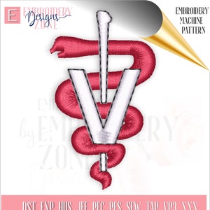 May include: A red and white embroidered design of a snake wrapped around a staff with a cross at the top. The design is a common symbol for veterinary medicine. The text "EMBROIDERY MACHINE PATTERN" is in the top right corner of the image. The text "DST. EXP. HUS. JEF. PEC. PES. SEW. TAP. VP3. XXX" is at the bottom of the image.