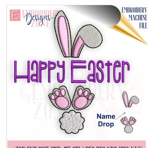 May include: Happy Easter embroidery design featuring a bunny with pink ears, paws, and a tail. The design also includes the text "Happy Easter" in purple.