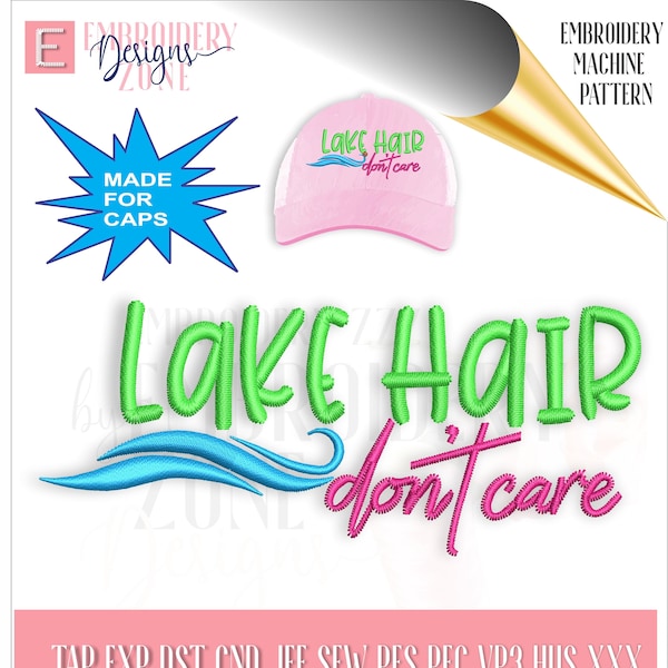 Lake hair, don't care embroidery design for hats. Pattern to machine embroider stitches center out and sized to fit baseball caps. Pes file