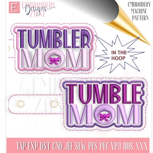 Tumbler Mom Key Fob ITH Embroidery Design (Digital Download)