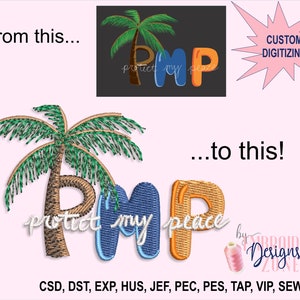 May include: Embroidered design of a palm tree with the letters "P", "M", and "P" in blue, orange, and brown, with the text "protect my place" underneath. The design is labelled "by Embroidery Designs Zone" and includes the file formats CSD, DST, EXP, HUS, JEF, PEC, PES, TAP, VIP, SEW, and XXX.