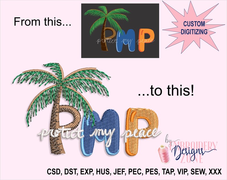 May include: Embroidered design of a palm tree with the letters "P", "M", and "P" in blue, orange, and brown, with the text "protect my place" underneath. The design is labelled "by Embroidery Designs Zone" and includes the file formats CSD, DST, EXP, HUS, JEF, PEC, PES, TAP, VIP, SEW, and XXX.