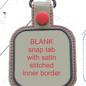 Blank Snap Tab In the hoop-Stickvorlage.  Schlüsselanhänger mit Stickmuster, zum selber basteln oder für Monogramm Schlüsselanhänger