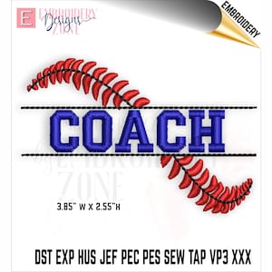 May include: Baseball-themed embroidery design featuring two red and black baseball stitches with the word "COACH" in blue lettering in between. The design measures 3.85 inches wide by 2.55 inches high.