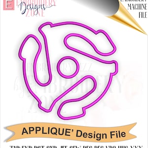 May include: A magenta applique design file featuring a stylized record adapter shape. The design is outlined with a thick line and includes the text "APPLIQUE' Design File". The file formats are listed below the text.