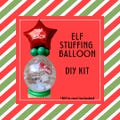 Personalized Elf Arrival Balloon Pop Me Elf  Advent Balloon Christmas 2024 DIY balloon kit!