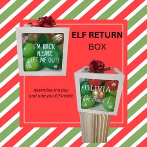 Elf retun Box Elf Arrival Balloon box DIY elf Arrival