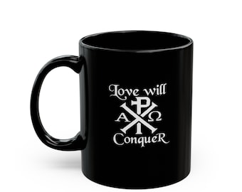 Love Will Conquer with Cho Rho sign. Black Mug 11oz