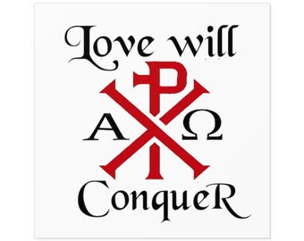 Love will conquer chi rho sign,  Square Stickers, Indoor\Outdoor   5 sizes