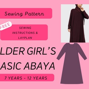 Older Girl's Abaya PDF Sewing Pattern Sizes: 7-12 years (Muslim Fashion, Kidswear, Abaya Fashion, Hijab, Modest Dress)