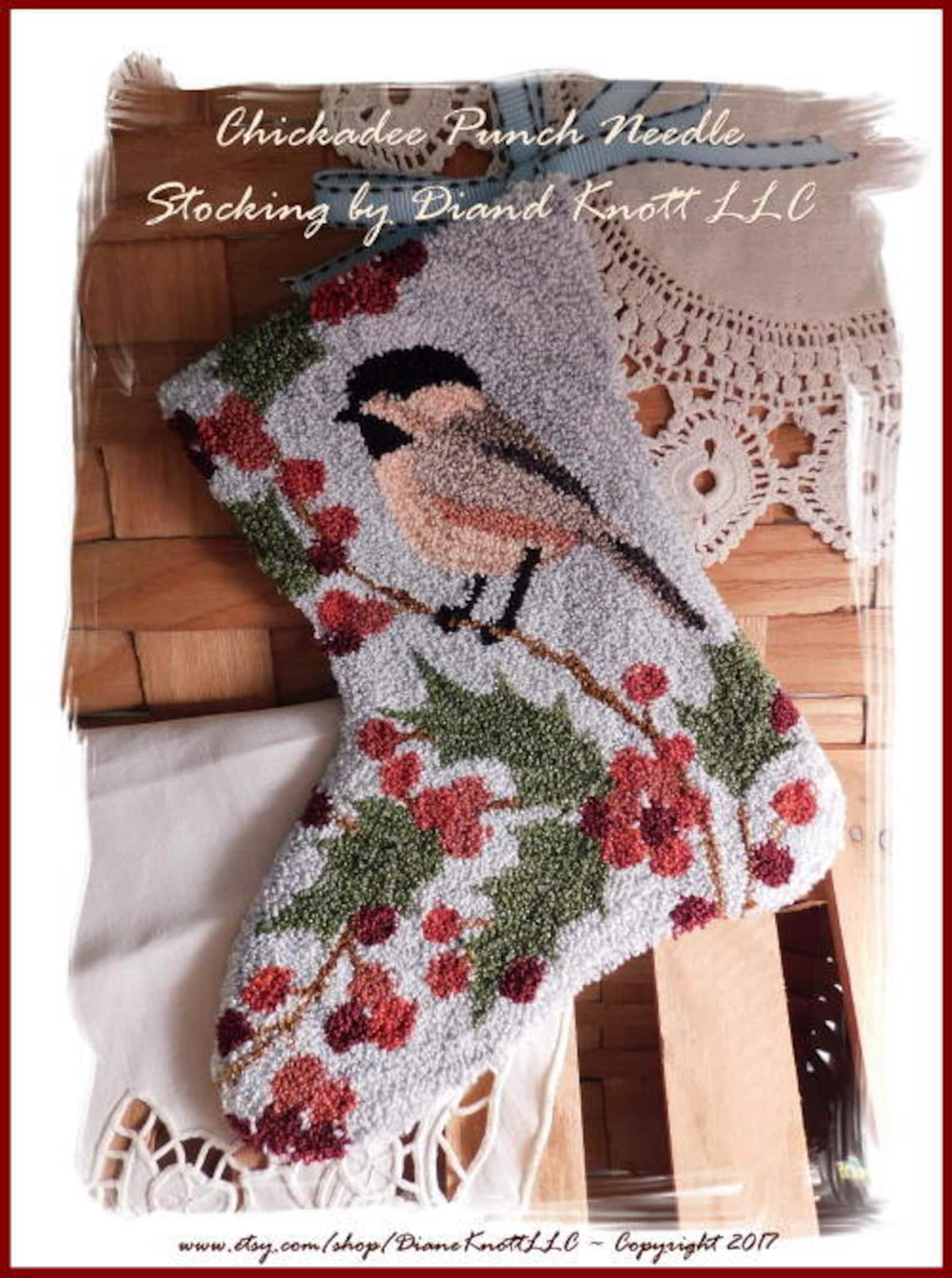 Chickadee Stocking Punch Needle Pattern Download by Diane Knott LLC ...