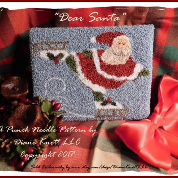 Dear Santa - A Punch Needle Pattern Instant Download by Diane Knott LLC