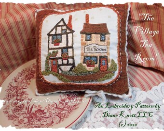 English Village Embroidery Pattern by Diane Knott LLC - Pincushion, Bowl Filler - complete instructions included