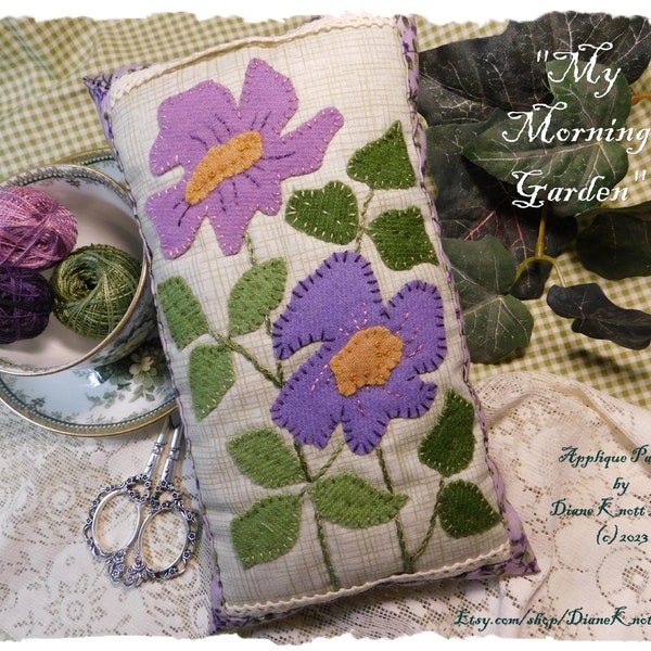 My Morning Garden Floral Wool Applique Petite Pillow Pattern Download by Diane Knott LLC - EASY skill level