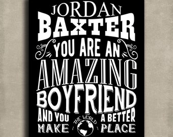 Amazing Boyfriend Custom Gift for Men Boyfriend Anniversary Birthday Valentine Personalized Art Print - Metal, Canvas or Paper 1270