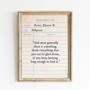 Citazione di Pollyanna stampabile da parete, stampe digitali di citazioni, vecchia cartolina di restituzione della biblioteca, cartello di Pollyanna, citazione del libro di Pollyanna