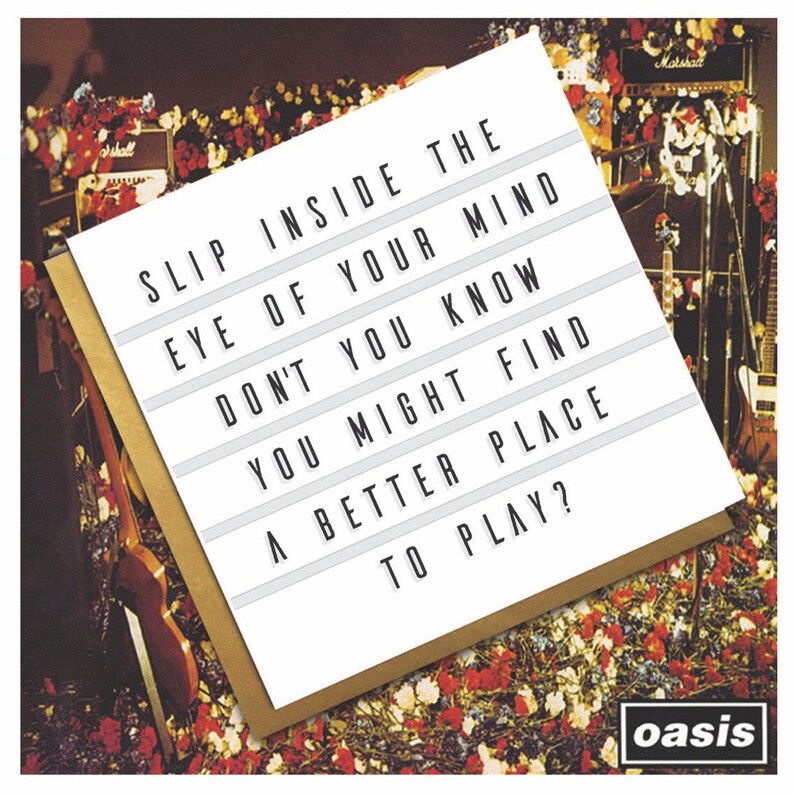 Oasis Slip Inside The Eye Of Your Mind Lyrics