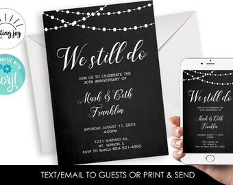 Editable We Still Do Invitation Anniversary Invite 5x7 Digital Chalkboard Fancy Simple Text Instant Download