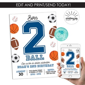 May include: A blue and white birthday invitation with a large number 2 and the words "Born 2 Ball" for a boy's second birthday party. The invitation features a variety of sports balls, including basketball, football, baseball, and soccer balls. The invitation includes the date, time, and location of the party, as well as the RSVP information.
