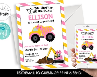 May include: A pink and yellow construction-themed birthday invitation for a girl named Ellison turning two years old. The invitation features a cartoon dump truck with a pink bow and a pink and yellow excavator. The text on the invitation reads "Stop the traffic, close the road! Ellison is turning 2 years old. Join us for loads of fun! March 24th @ 3pm. 300 Koda Ave Henderson, NV. RSVP to 510-632-617."