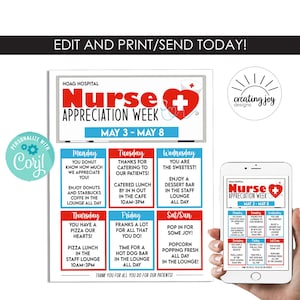 May include: A digital flyer for Nurse Appreciation Week, May 3-8, with a red heart and cross logo. The flyer includes daily activities like donuts, catered lunches, and pizza. A phone displays the flyer.