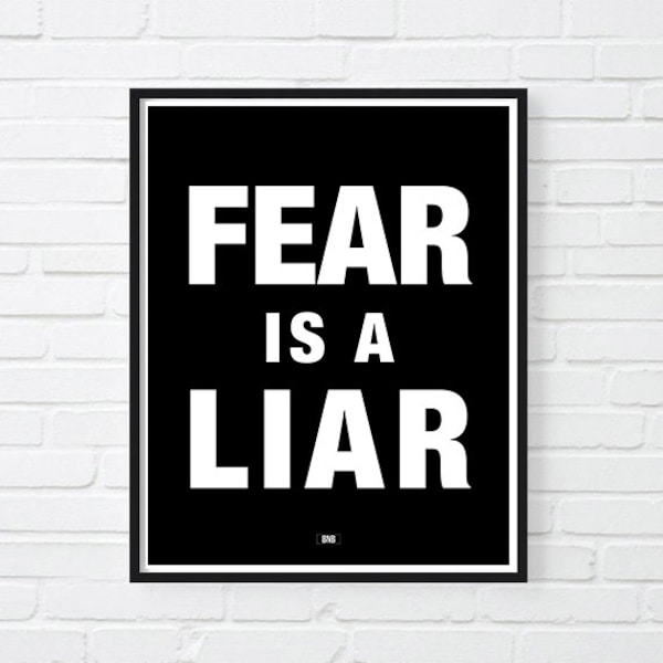 FEAR IS A LIAR Print, Impression de motivation, Décor de bureau, Art noir blanc, Cadeau pour hommes, Citation de motivation, Cadeau de motivation, Cadeau pour patron